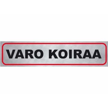 PISLA TARRA "VARO KOIRAA"