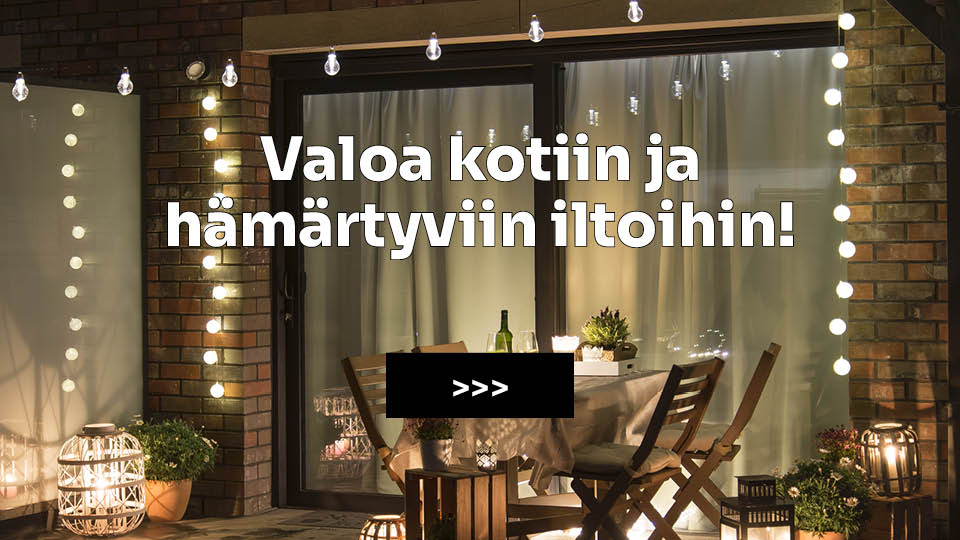 Valoa kotiin ja hämärtyviin iltoihin!