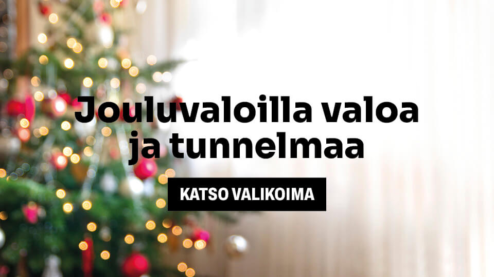 Jouluvaloilla valoa ja tunnelmaa!